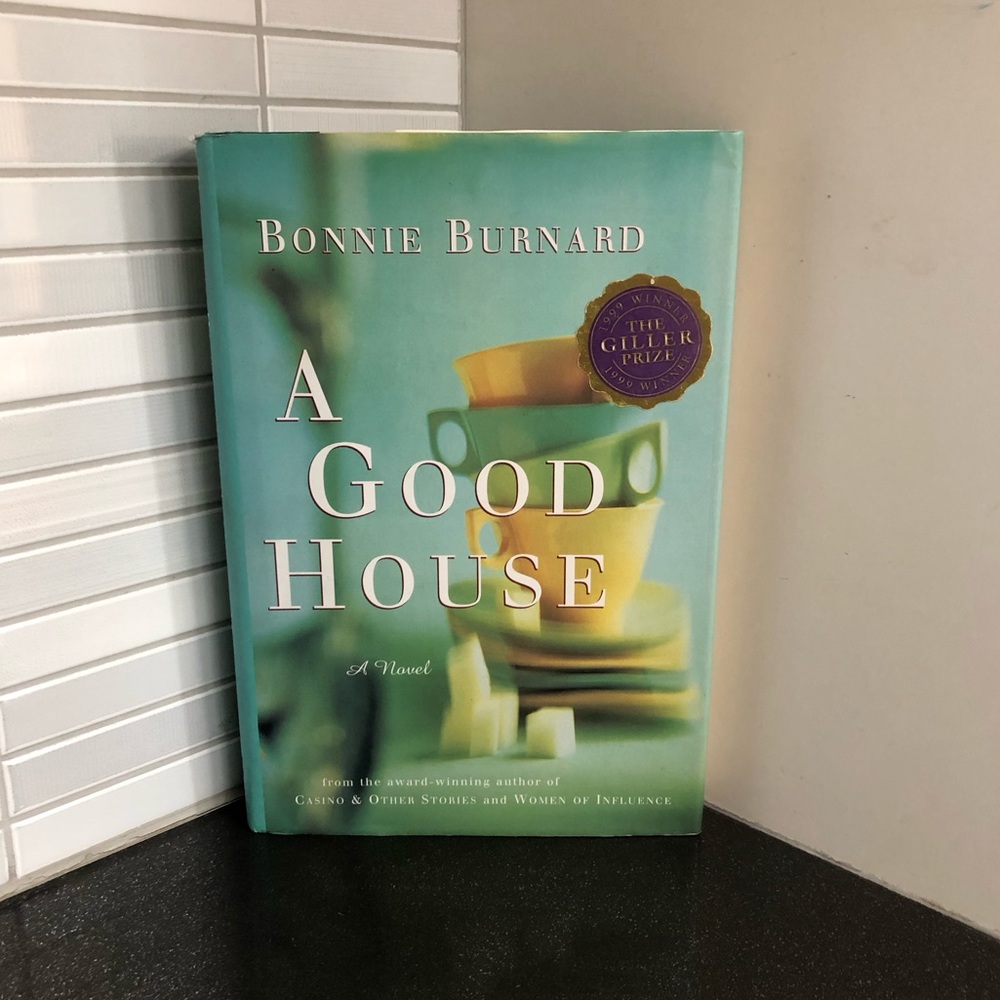 A Good House: a novel hardcover
